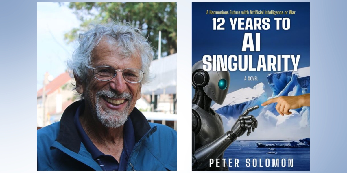 Why I Wrote a Novel About the Artificial Intelligence Singularity